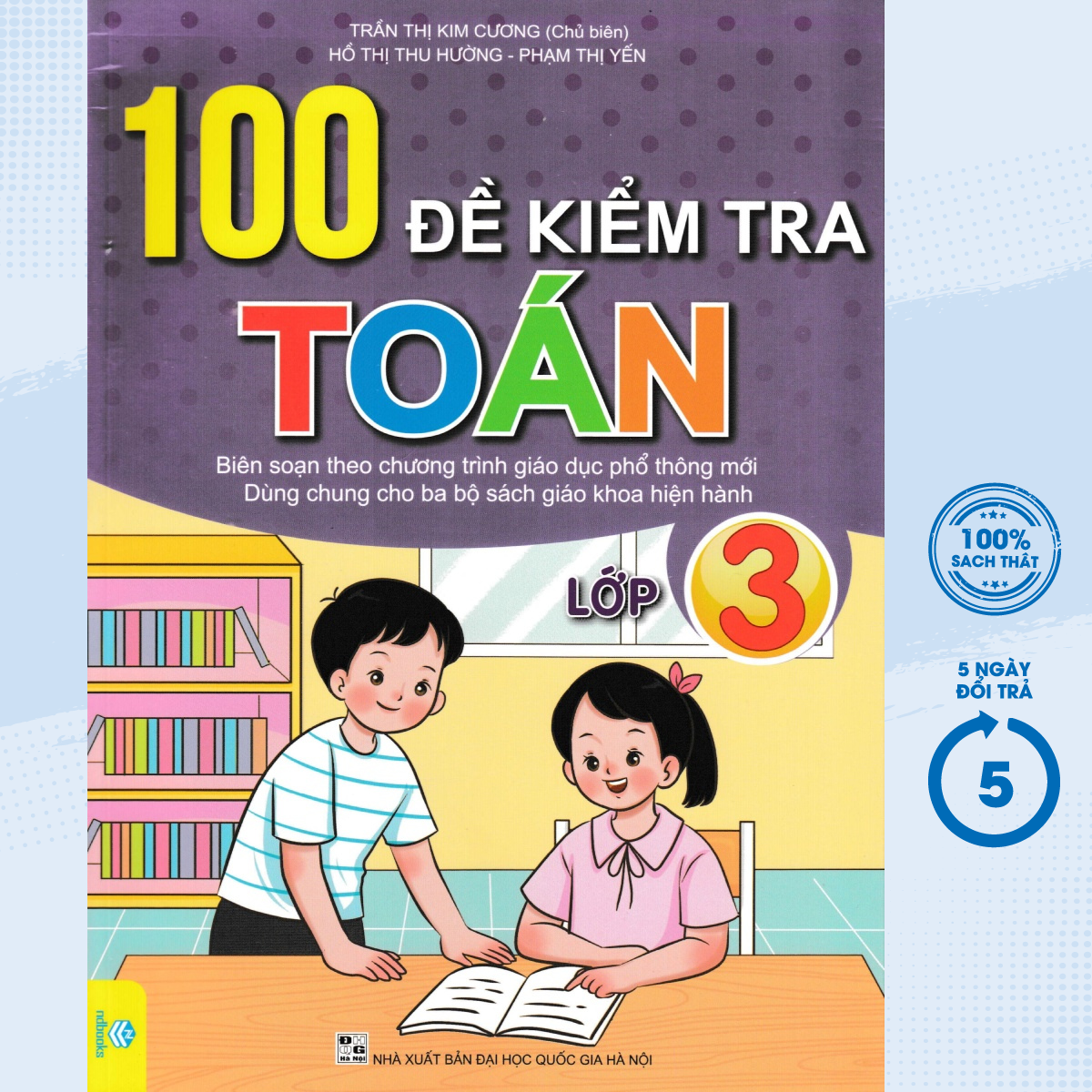 Sách - 100 đề kiểm tra toán lớp 3 - nd - newshop