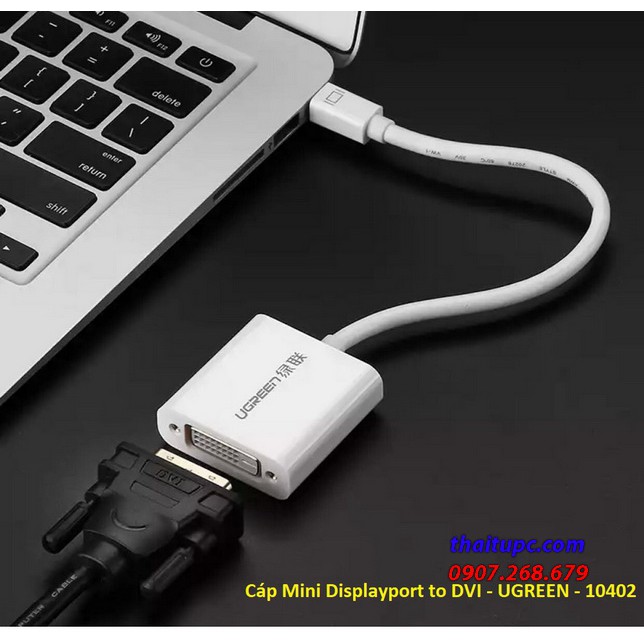CÁP CHUYỂN ĐỔI MINI DISPLAYPORT TO DVI UGREEN 10402