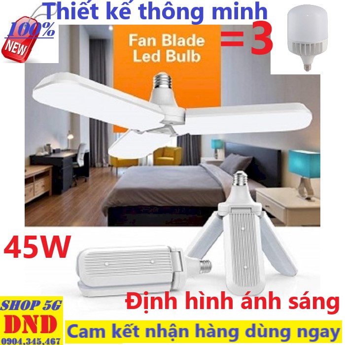 Bóng Đèn led 45W nguồn 220v hình cánh quạt, công suất tiêu thụ 45W.