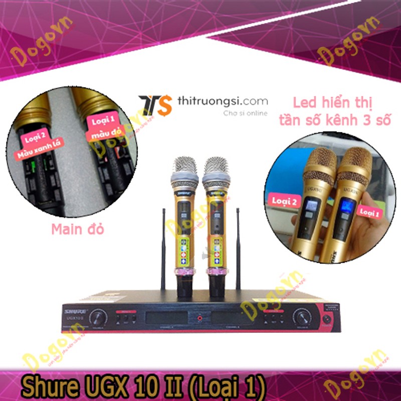 Micro không dây Shure UGX10 ii.LOẠI 1