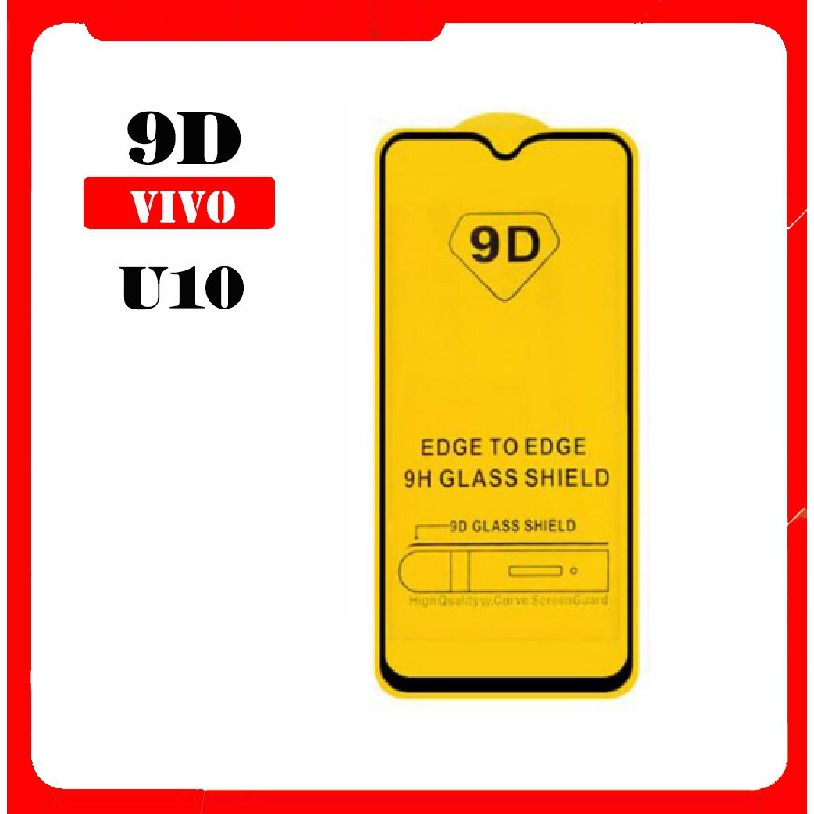 Cường Lực 9D full màn hình Dành Cho Vivo U10 không 1 chấm li ti