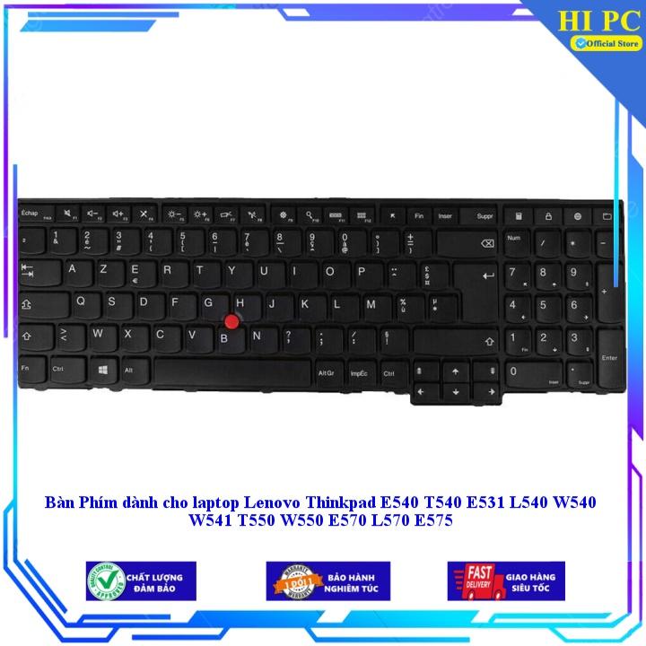 Bàn phím dành cho laptop lenovo thinkpad e540 t540 e531 l540 w540 w541 t550 w550 e570 l570 e575 - hàng nhập khẩu - thường - mới 100%