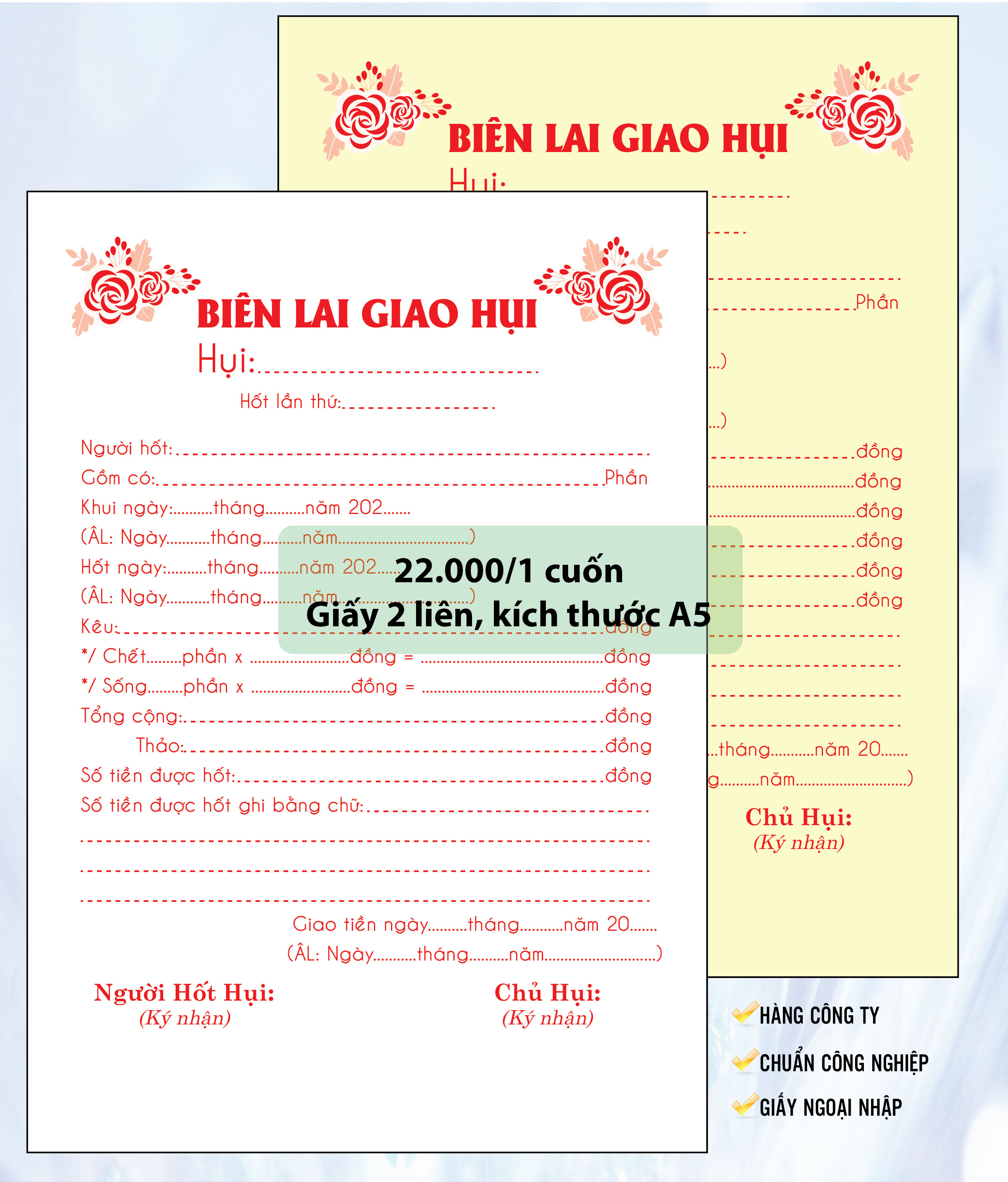 BIÊN LAI GIAO HỤI ( GIẤY 2 LIÊN - 100 TỜ 1 CUỐN)