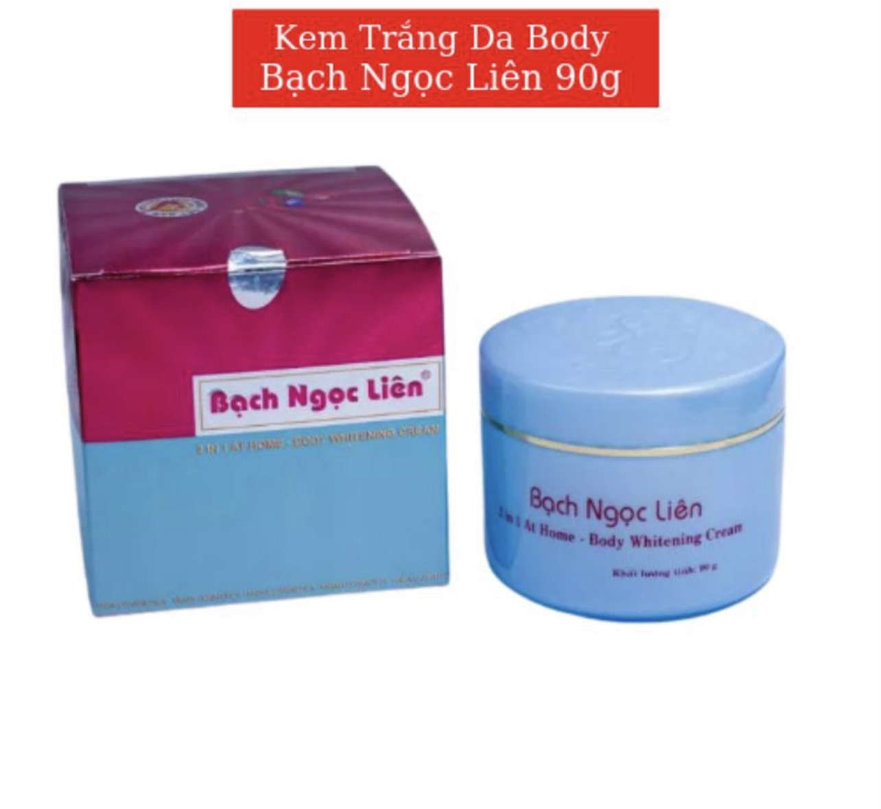{ Hàng Chuẩn Loại 1} Kem Bạch Ngọc Liên Trắng Da Body 90g (Hộp Xanh)