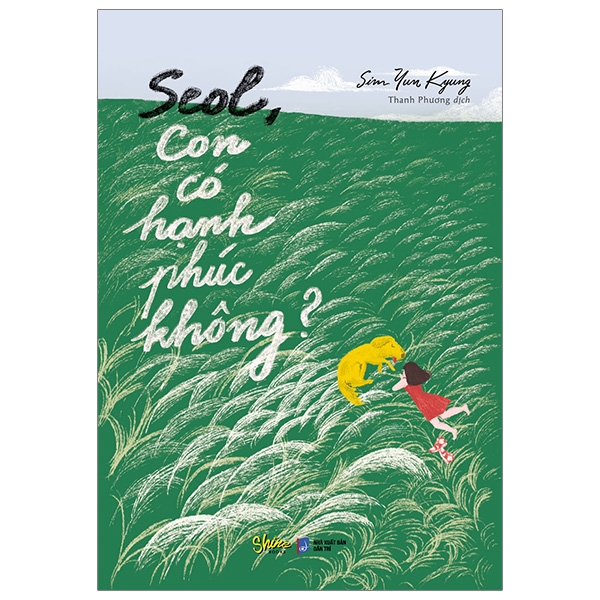 Fahasa - Seol, Con Có Hạnh Phúc Không?