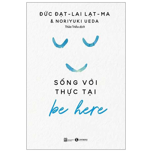 Fahasa - Be Here - Sống Với Thực Tại