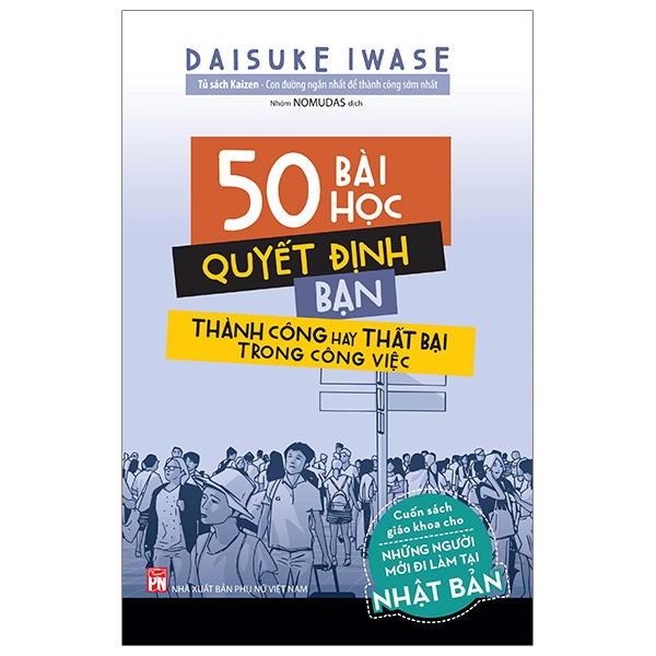 50 bài học quyết định bạn thành công hay thất bại trong công việc- sách kỹ năng sống