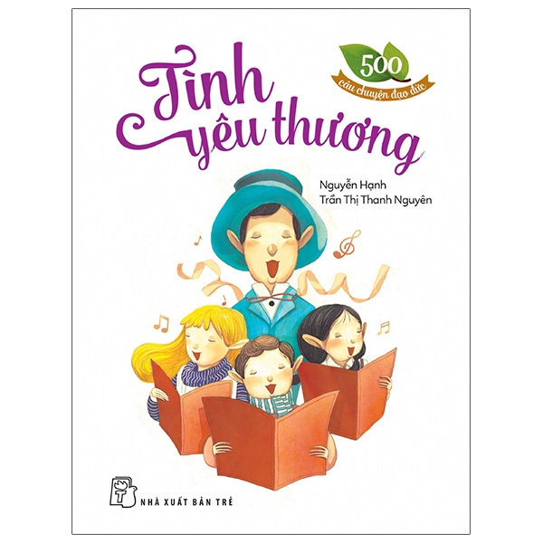 Fahasa - 500 Câu Chuyện Đạo Đức: Tình Yêu Thương