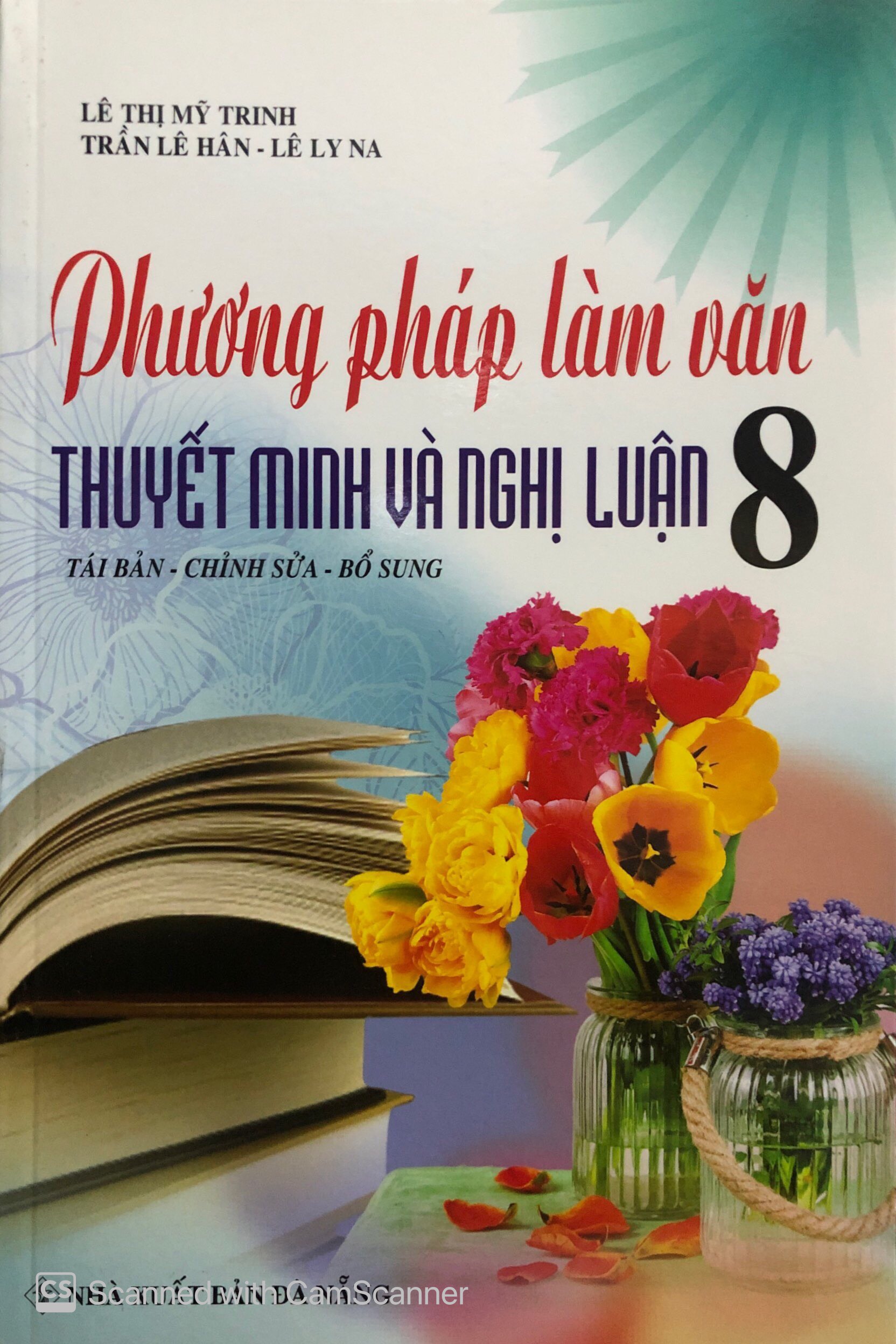[HCM]Phương pháp làm văn thuyết minh và nghị luận 8