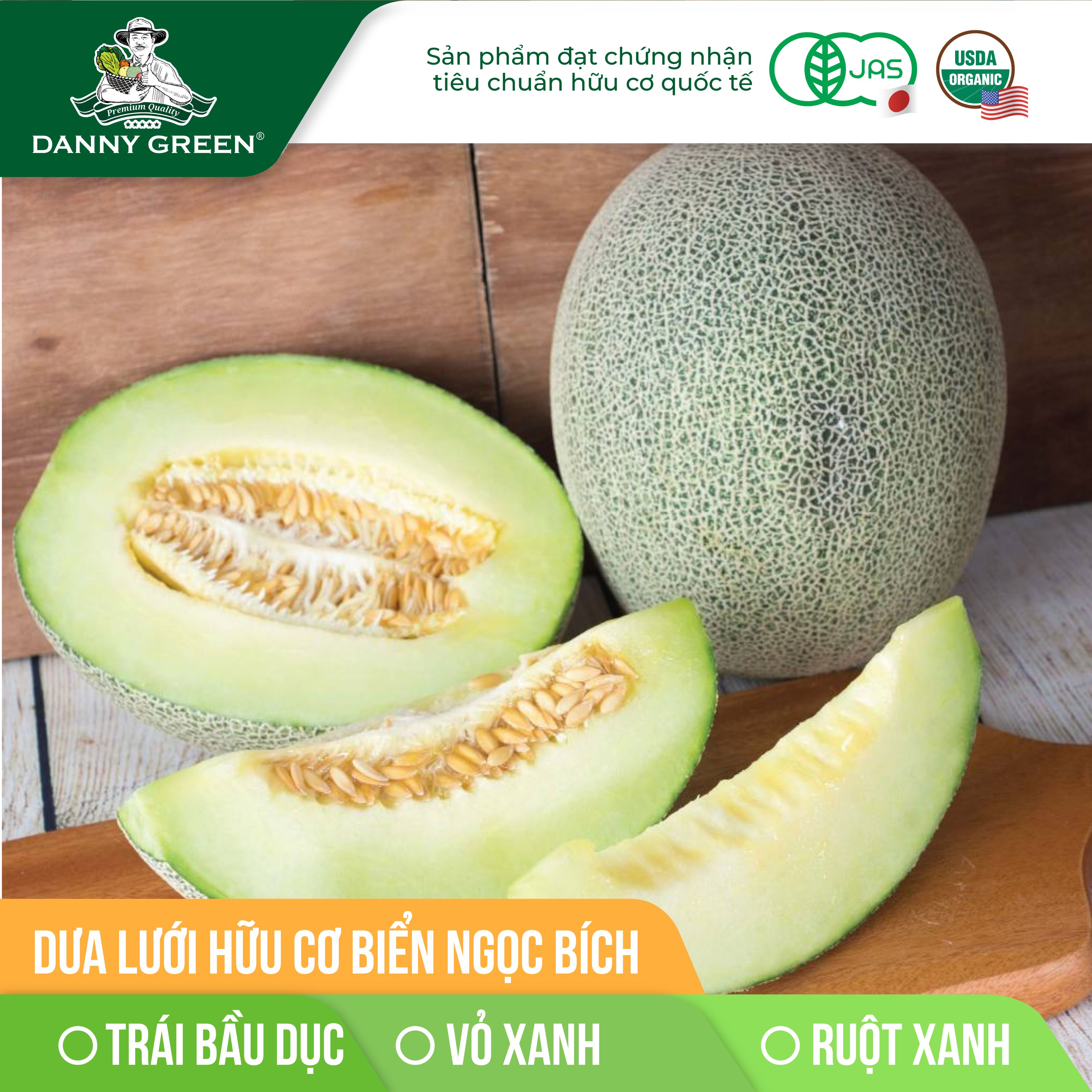 Dưa Lưới Biển Ngọc Bích Hữu Cơ DannyGreen