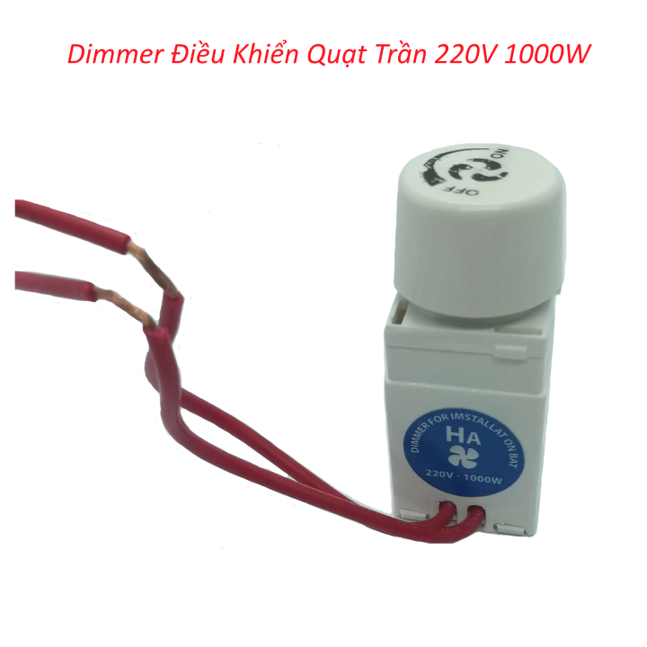 CÔNG TẮC  ĐIỀU KHIỂN QUẠT TRẦN 220V AC 1000W