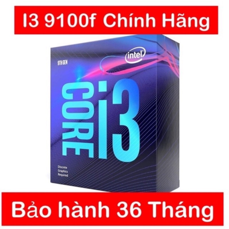 Bảng giá CPU I3 9100F New Full Box Bảo Hành 36 Tháng Phong Vũ
