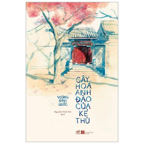Sách - Cây Hoa Anh Đào Của Kẻ Thù ( Nhã Nam )