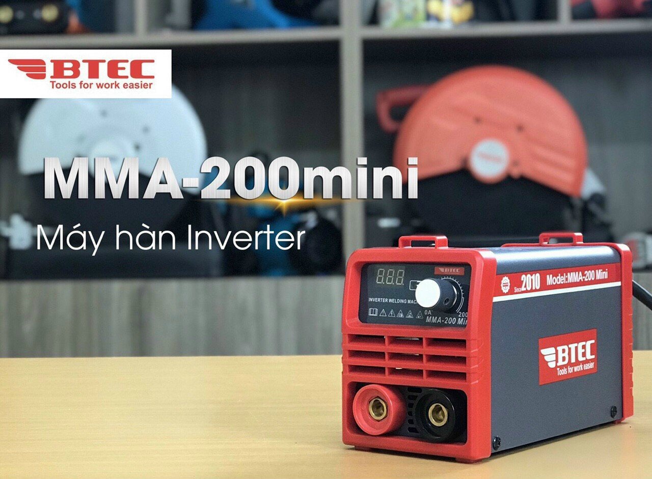 Máy hàn BTEC MMA-200 Mini kéo 3.2 ly, bảo hành 18 tháng