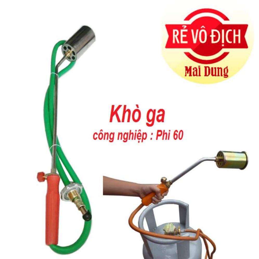 khò ga công nghiệp phi 60 - sát trùng chuồng trại