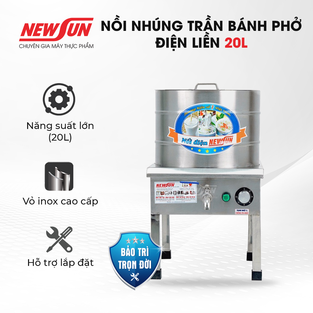 Nồi nhúng trần bánh phở NEWSUN 20L điện liền nồi - Hàng chính hãng