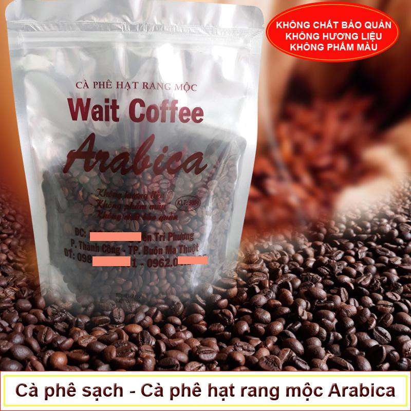 Cà Phê hạt rang Arabica nguyên chất -The Wait Coffee, cà phê Buôn Ma Thuột - gói 500gr (hạt 16 và 18)