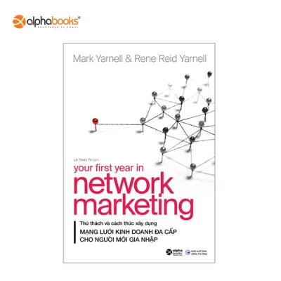Sách Alphabooks - Mạng Lưới Kinh Doanh Đa Cấp - Your First Year In Network Marketing