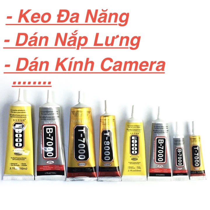 Chất lượng keo dán đa năng b-7000 t-7000 e-8000 t-8000 dán ron, màn hình, nắp lưng, kính camera, giày dép...