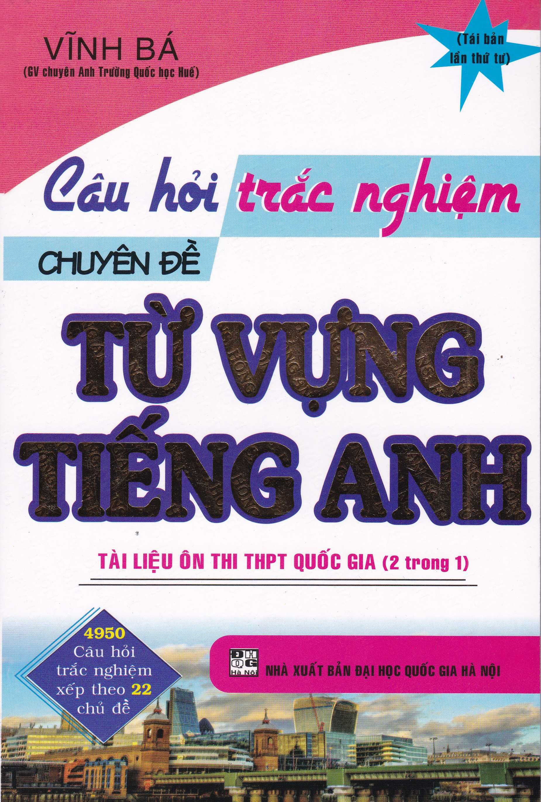 Câu Hỏi Trắc Nghiệm Chuyên Đề Từ Vựng Tiếng Anh