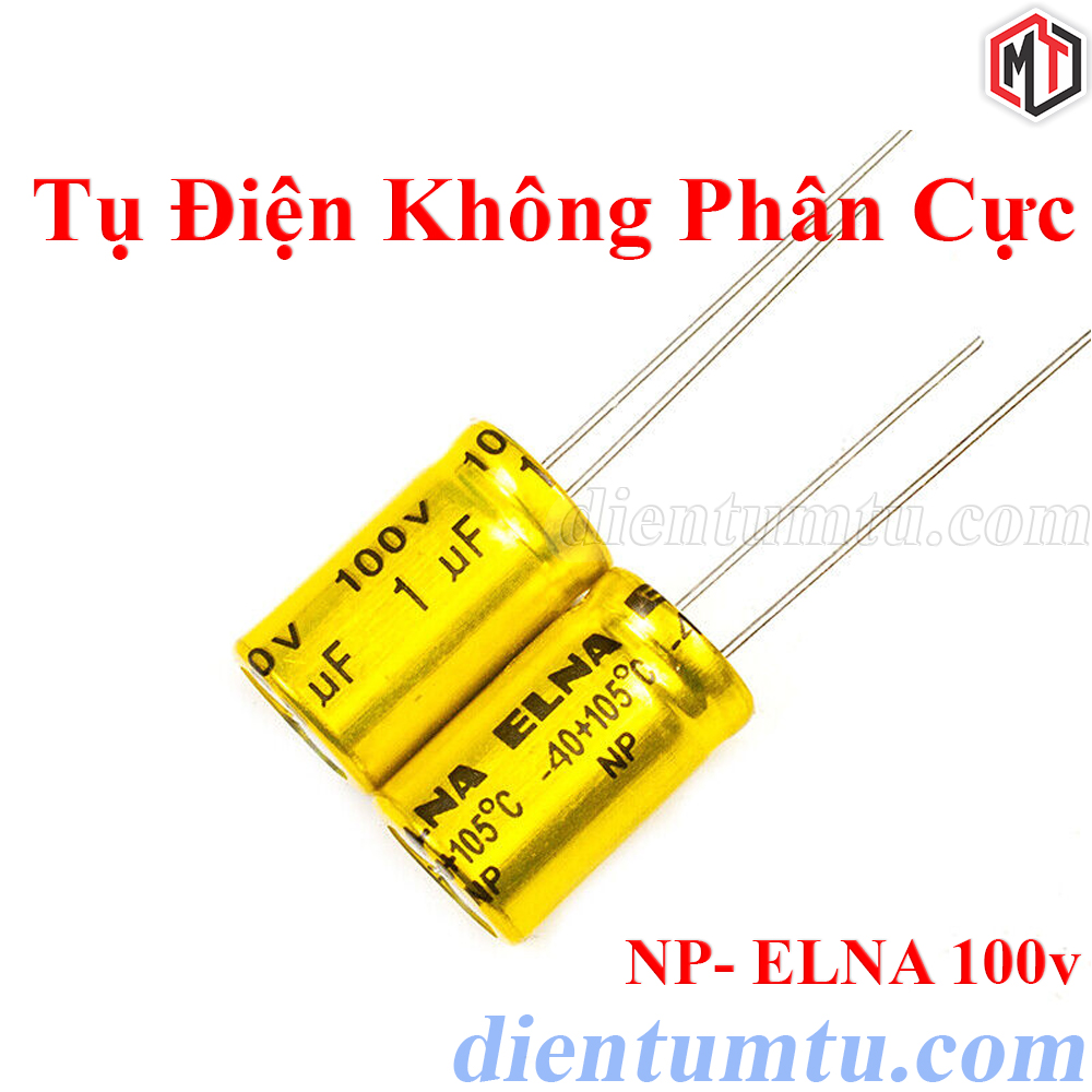 Tụ điện không phân cực- tụ lọc phân tần gắn loa treble np- elna 100v 1uf 1.5uf 2.2uf 3.3uf 4.7uf 6.8uf 10uf 15uf 22uf 33