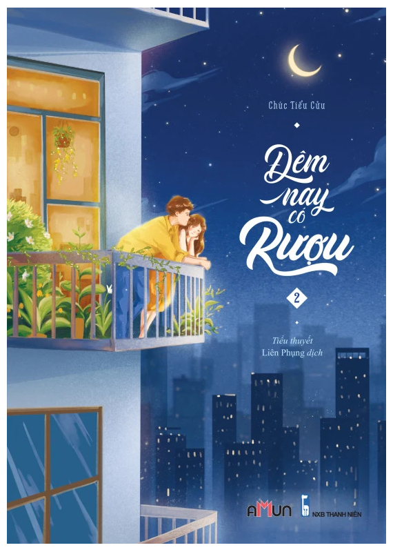 Tiểu thuyết - Đêm nay có rượu - Trọn bộ 2 tập