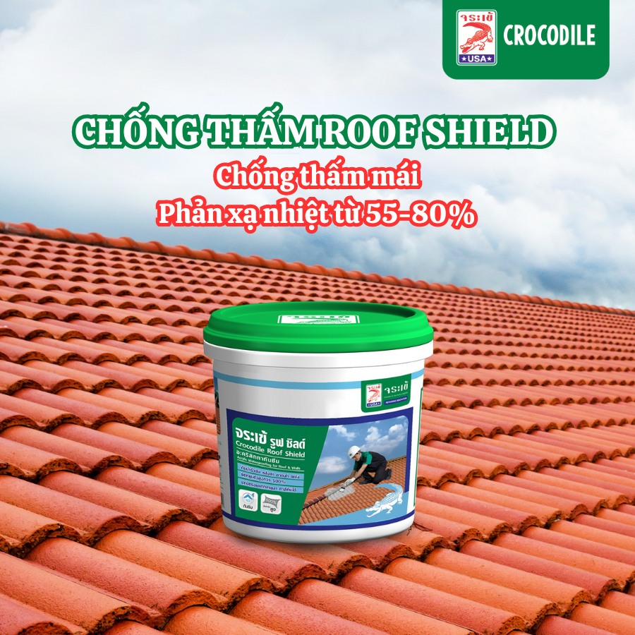 Keo Chống Thấm Cá sấu Crocodile Roof Shield