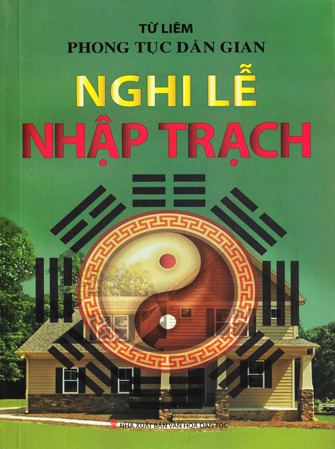 Sách - phong tục dân gian - nghi lễ nhập trạch