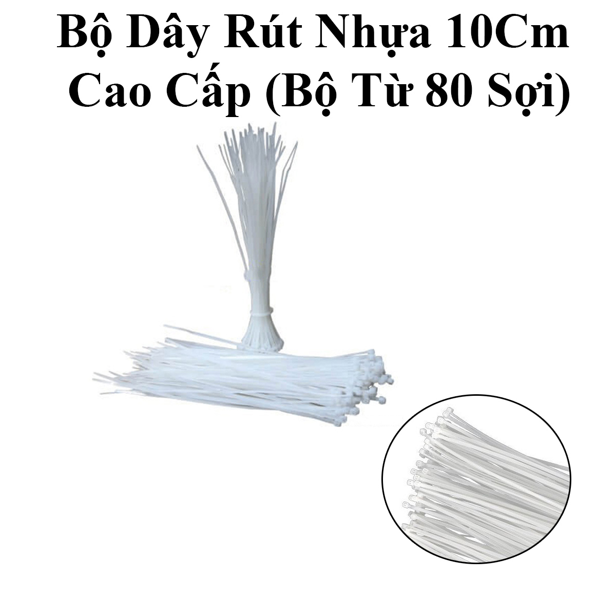 Bộ 80 Sợi Dây Rút Nhựa 10Cm