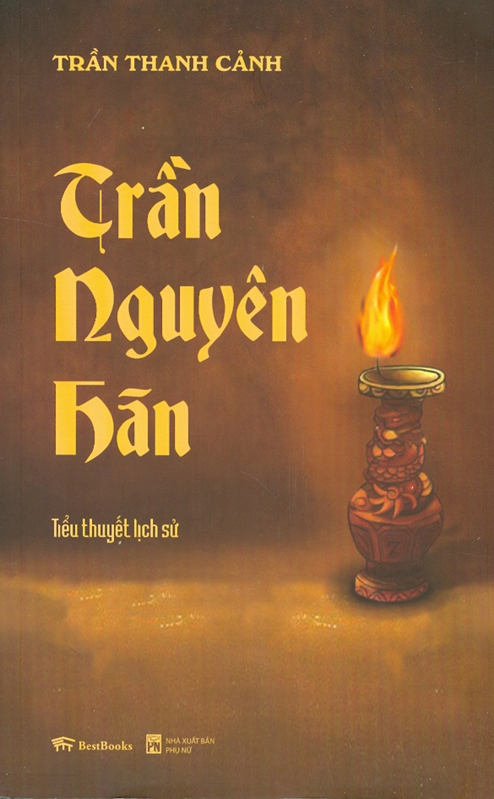 Trần Nguyên Hãn (Tiểu Thuyết Lịch Sử)