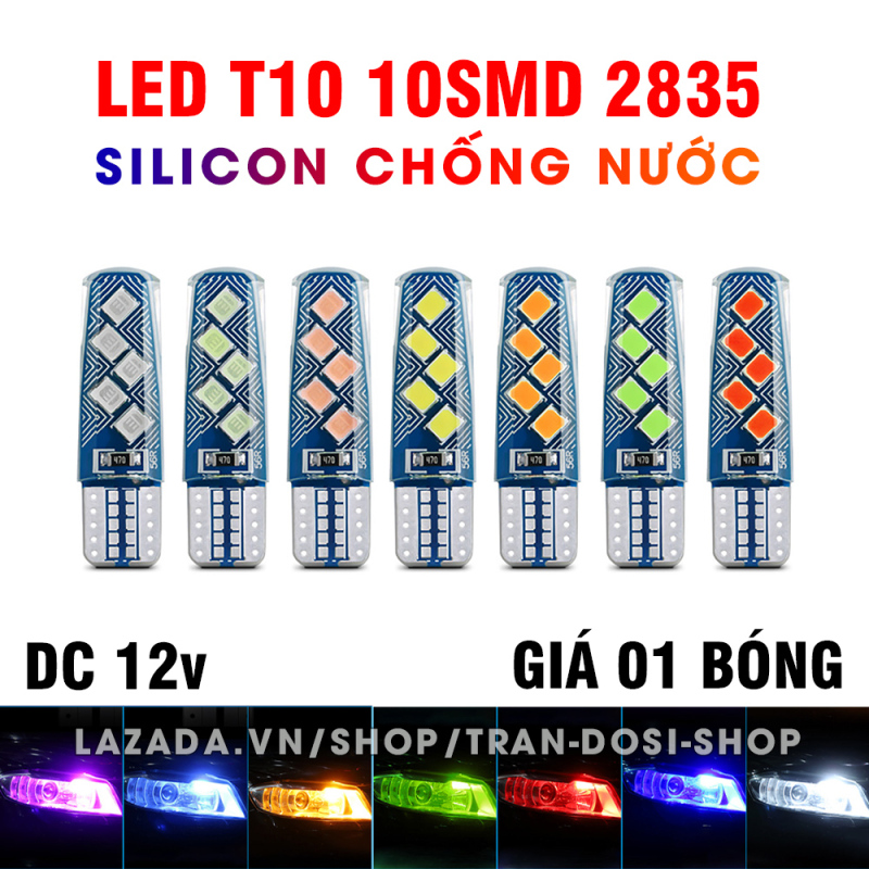 01 bóng đèn LED T10 10SMD 2835 SILICON sắc màu tươi sáng lắp demi xi nhan xe máy, ô tô DC12v