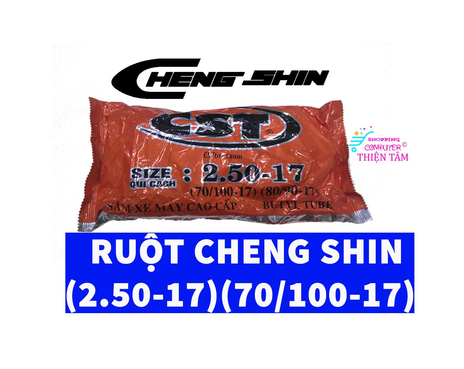 Ruột Săm Xe Máy Chengshin 250-17 các cỡ lốp dùng chung 225 250-17 70 100