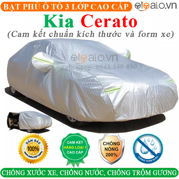 Bạt phủ ô tô Kia Cerato CAO CẤP Cách Nhiệt Bạt phủ xe ô tô Kia Cerato Bạt che ô tô Kia Cerato Bạt trùm xe ô tô Kia Cerato