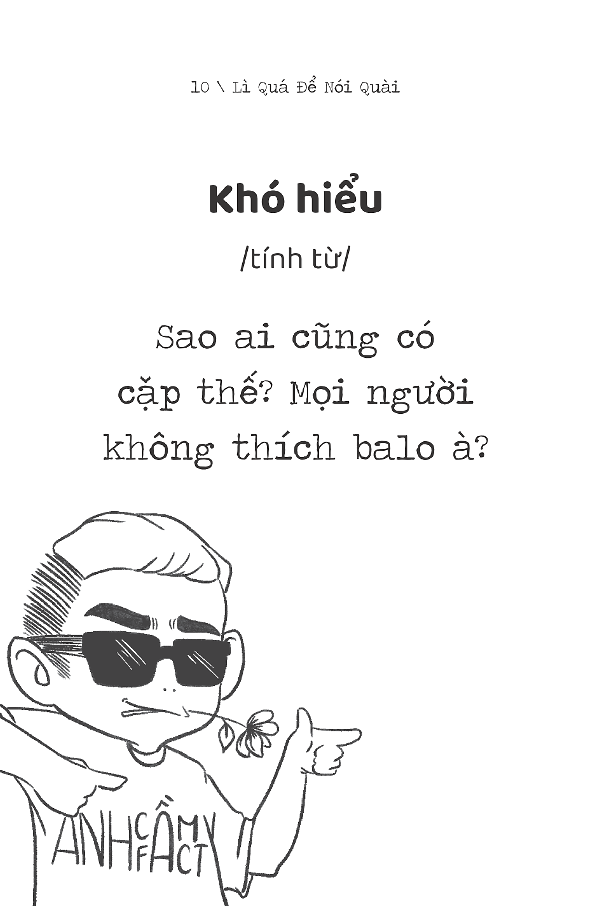 Sách Fahasa - Lì Quá Để Nói Quài (Tái Bản)
