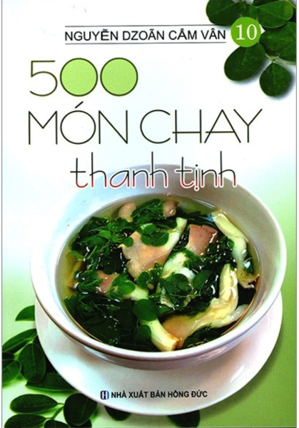 Sách - 500 Món Chay Thanh Tịnh - Tập 10 - Newshop