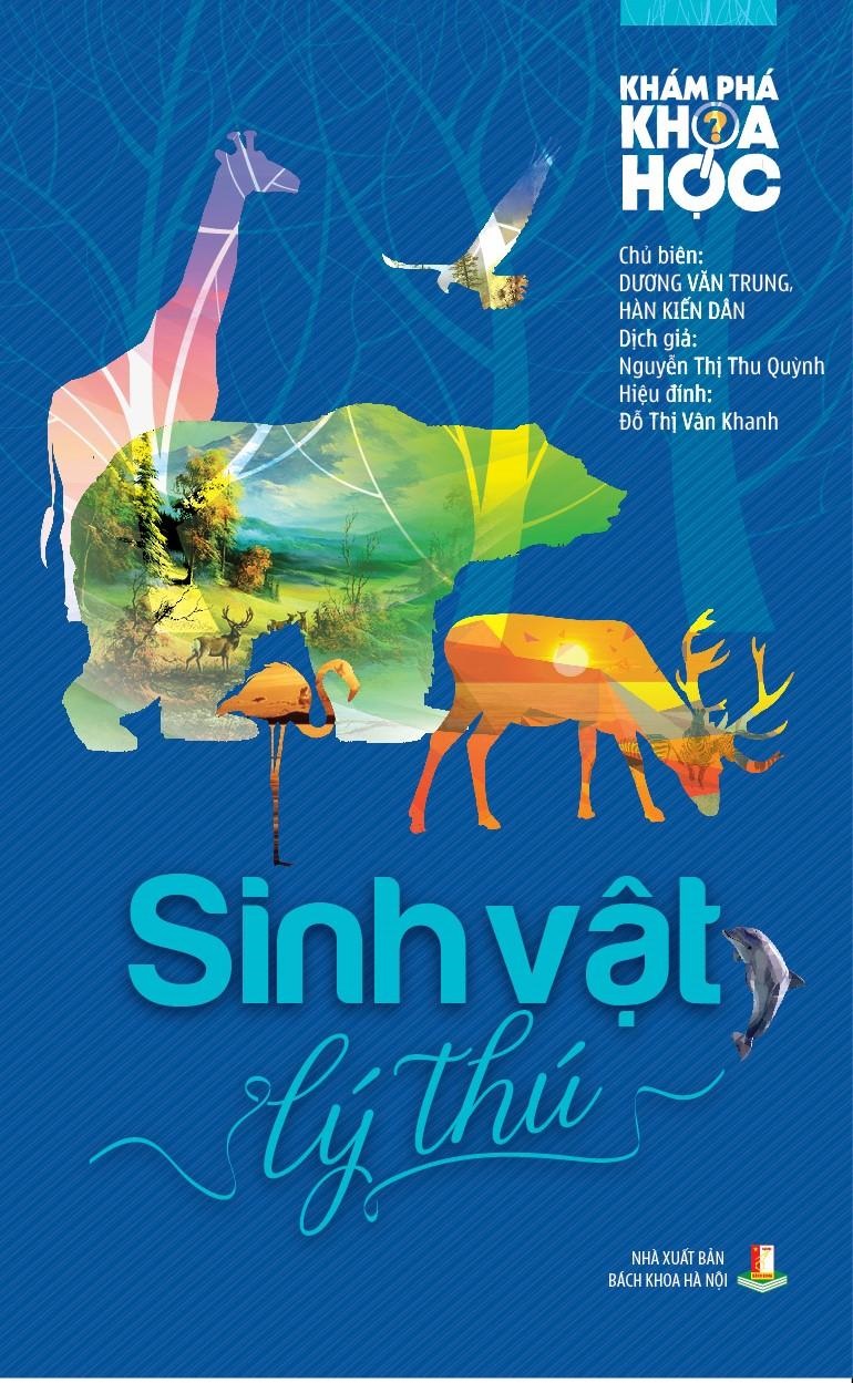 Khám Phá Khoa Học - Sinh Vật Lý Thú