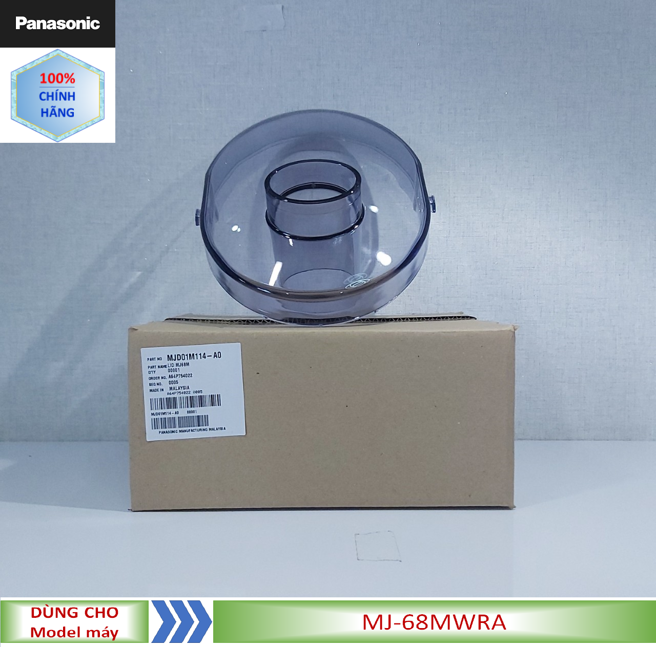 Phụ kiện Nắp đậy máy ép Panasonic MJ-68MWRA