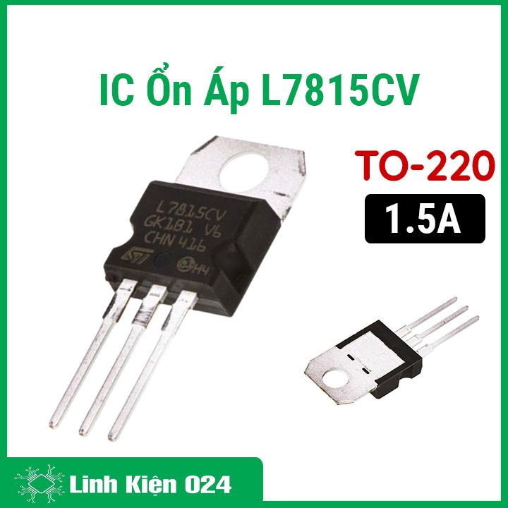 IC ổn áp L7815CV TO220 1.5A điều chỉnh điện áp