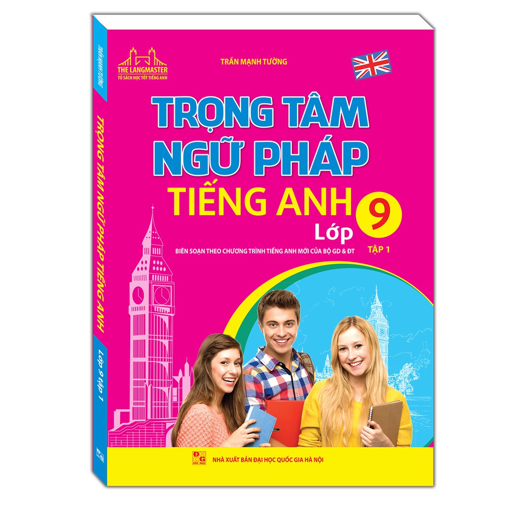 Sách - Trọng Tâm Ngữ Pháp Tiếng Anh Lớp 9 Tập 1