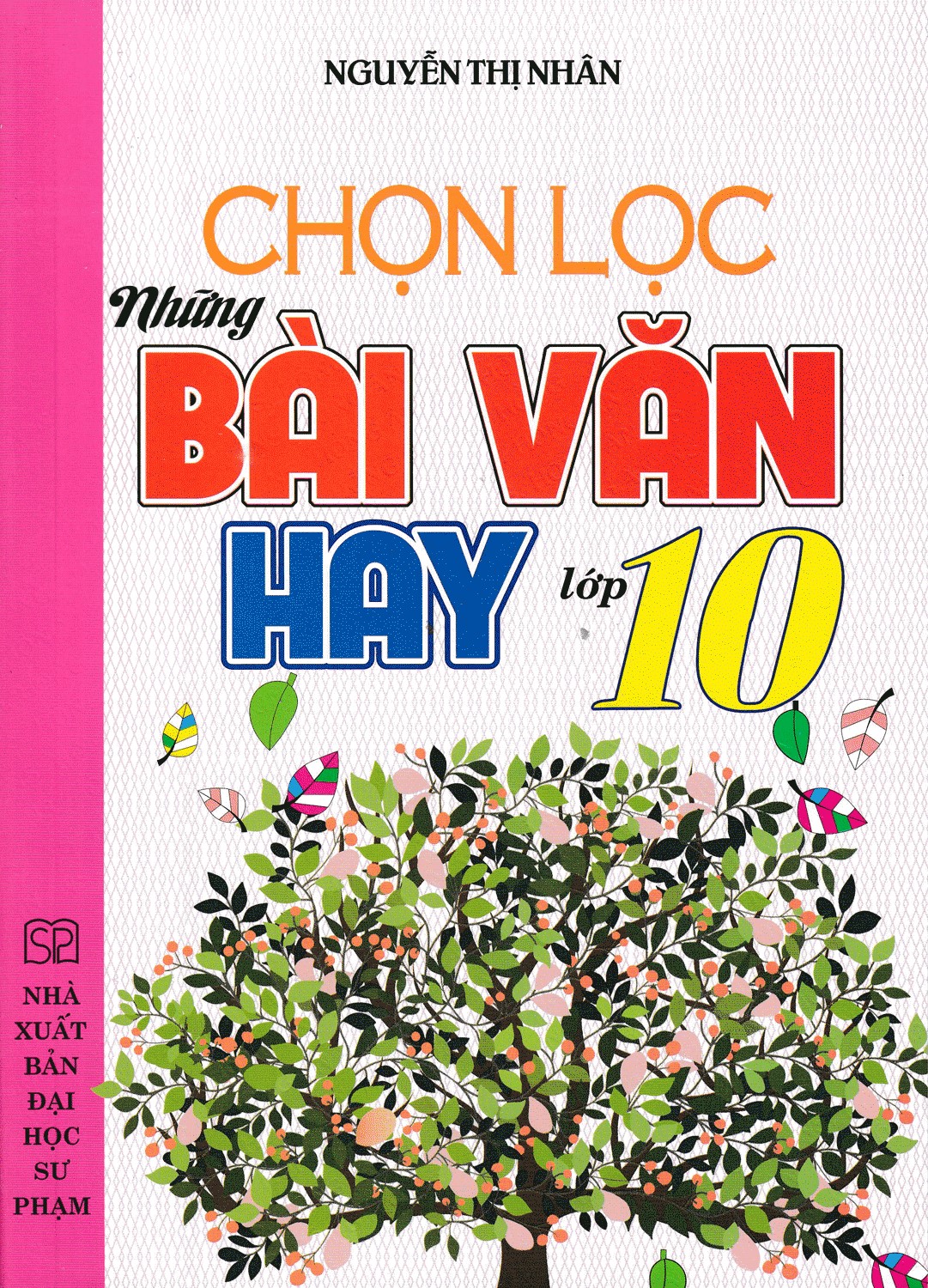Chọn lọc những bài văn hay lớp 10