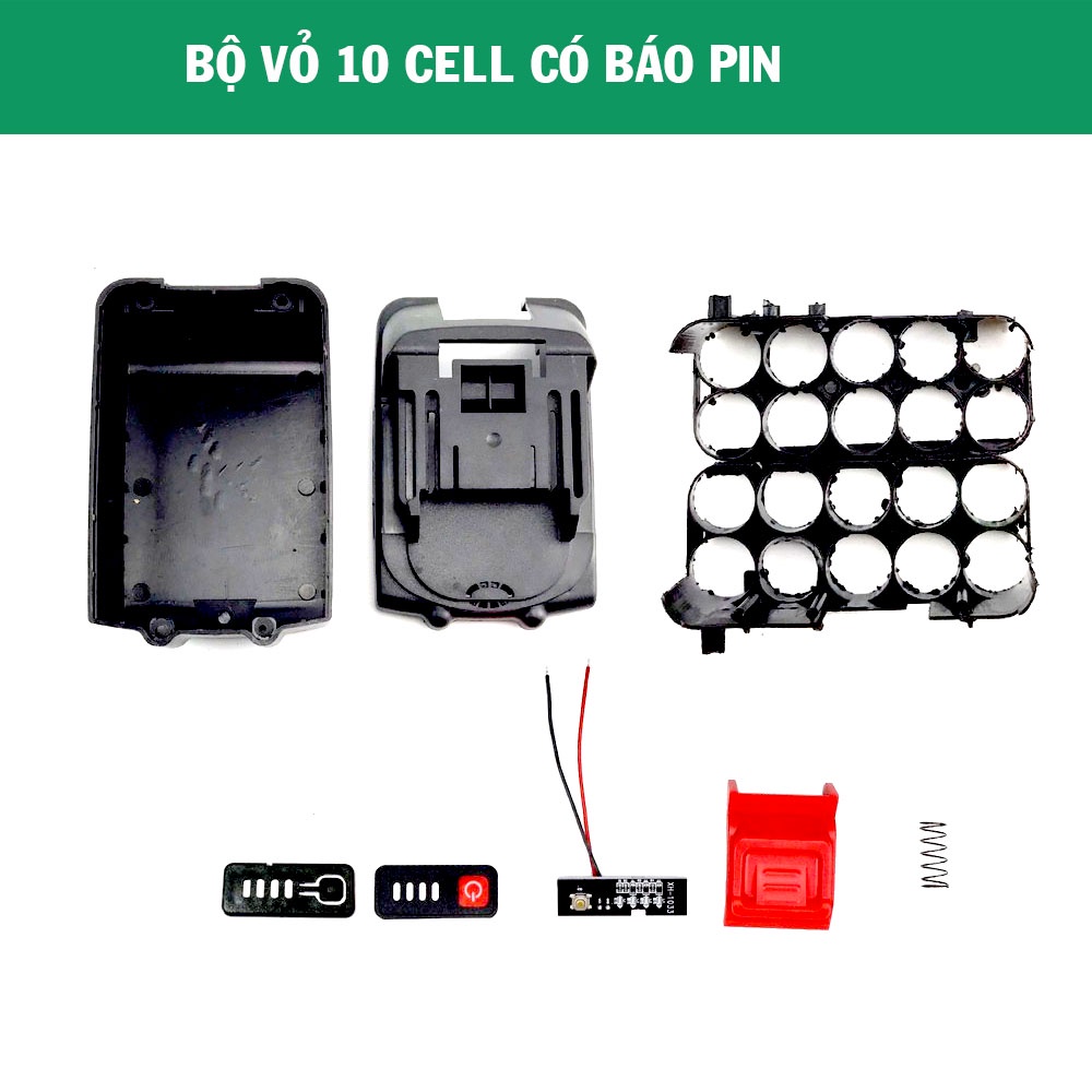 Vỏ Pin Makita 18V-21V 10 cell 15 cell
