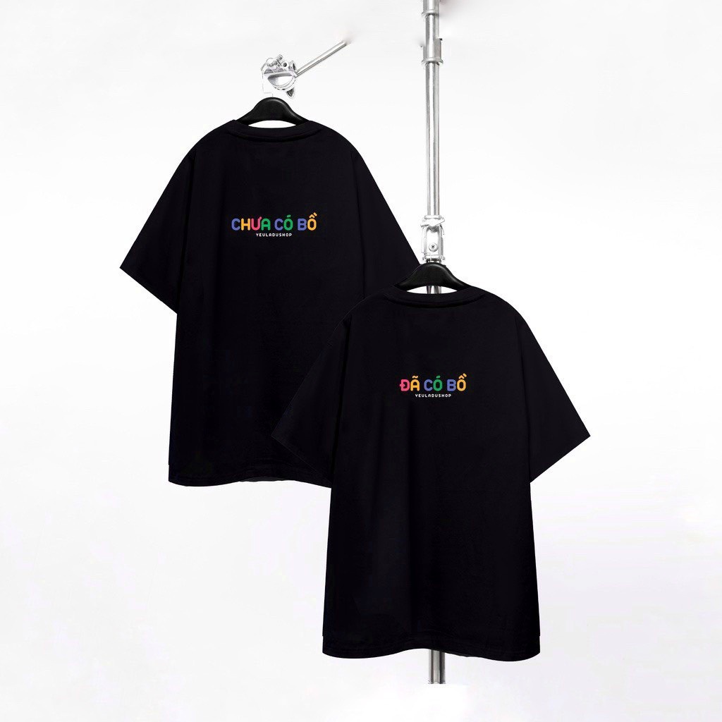 Áo Thun Nam Nữ ĐÃ CÓ BỒ CHƯA CÓ BỒ SẮP CÓ BỒ Tay ngắn Unisex dáng rộng