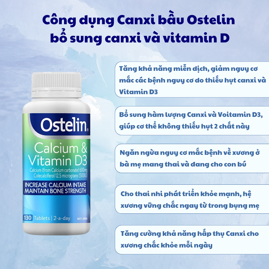 Viên uống Ostelin Calcium & Vitamin D3 cung cấp canxi và vitamin D3, hỗ trợ khả năng hấp thu canxi vào xương cho mẹ bầu