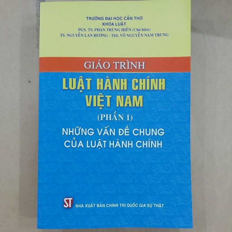 Sách - Giáo trình Luật hành chính Việt Nam Những vấn đề chung của Luật hành chính