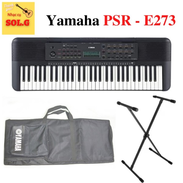 Organ Yamaha PSR-E273 + Chân + Bao Organ