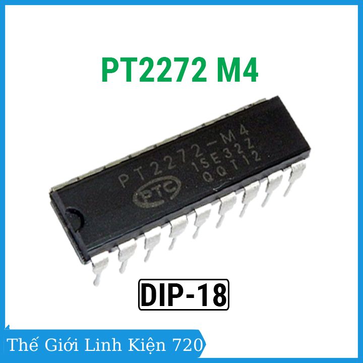 Ic pt2272 m4 / l4 / t4 dip18 dùng trong mạch thu sóng rf