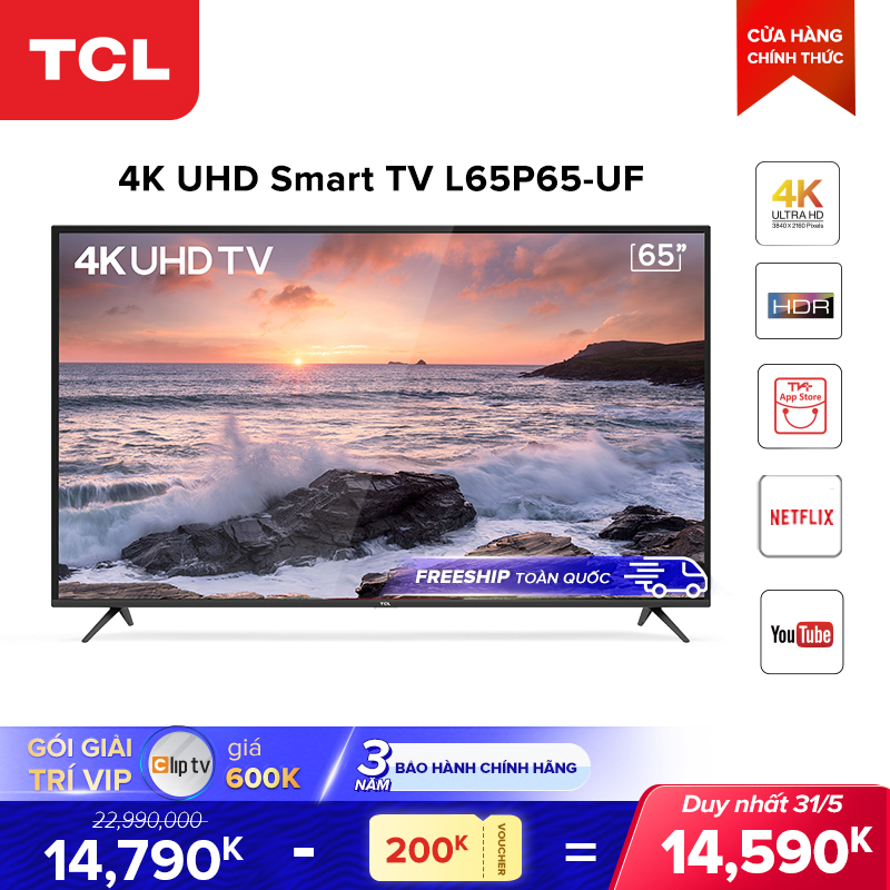 Bảng giá Smart Tivi TCL 65 inch 4K UHD L65P65-UF - HDR, Micro Dimming, Dolby, T-cast - Tivi giá rẻ chất lượng - Bảo hành 3 năm - [SẢN PHẨM MỚI]