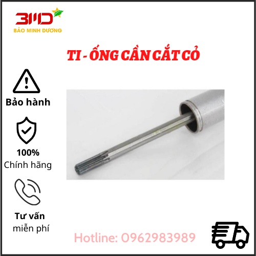 Ti - cần ống cần các loại máy cắt cỏ đủ kích cỡ