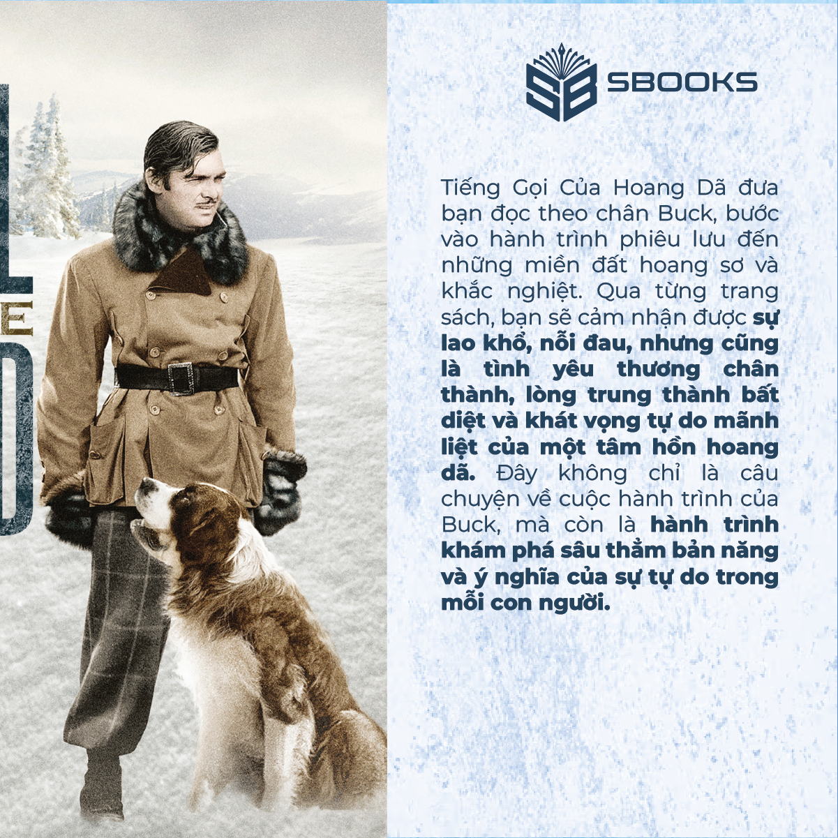 Tiếng Gọi Của Hoang Dã - Cuốn Sách Kinh Điển Văn Học Của Jack London - SBOOKS