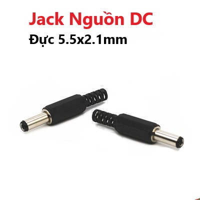 Jack nguồn DC Đực, Cái 5.5x2.1mm, Jack DC cái có ốc vặn